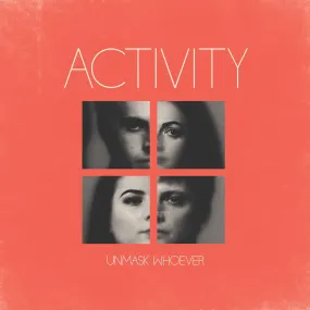 Activity - Unmask Whoever LP NEW COLOR VINYL