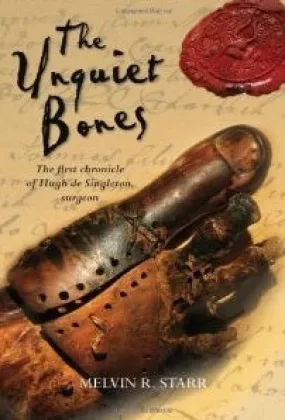 The Unquiet Bones (The Chronicles of Hugh de Singleton, Surgeon #1)
